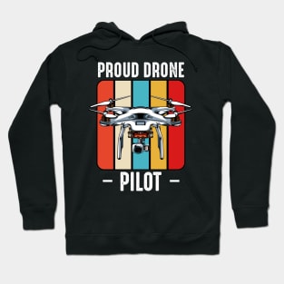 Drone - Proud Drone Pilot - Retro Style Vintage Drones Hoodie